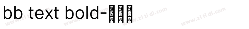 bb text bold字体转换